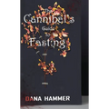 The Cannibal's Guide to Fasting - Hardcover