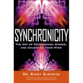 Synchronicity: The Art of Coincidence, Choice, and Unlocking Your Mind - Paperback