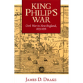 King Philip's War: Civil War in New England, 1675-1676 - Paperback