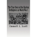The True Story of the Harlem Hellfighters in World War I - Paperback