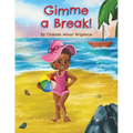 Gimme a Break! - Paperback