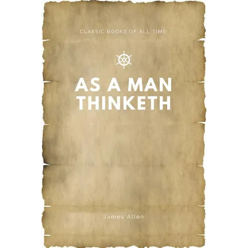 As a Man Thinketh - Paperback