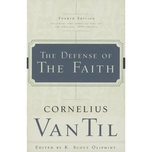 The Defense of the Faith - Paperback