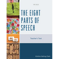 The Eight Parts of Speech: Teacher's Text - Paperback