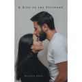 A Kiss on the Forehead - Paperback