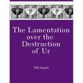 The Lamentation over the Destruction of Ur - Hardcover