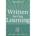 Written for Our Learning: The Single Meaning of Scripture in Christian Theology - Paperback