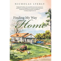 Finding My Way Home - Hardcover