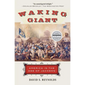 Waking Giant: America in the Age of Jackson - Paperback