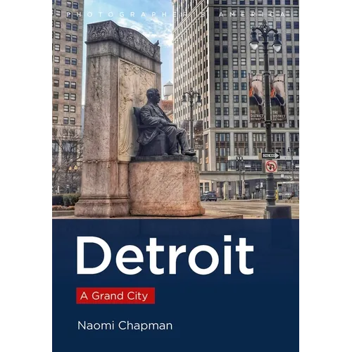 Detroit: A Grand City - Paperback