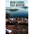 Dead Caribou Bags Hunter - Paperback