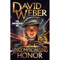 Uncompromising Honor - Hardcover