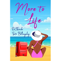 More to Life - Paperback