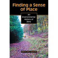 Finding a Sense of Place: An Environmental History of Zena - Paperback