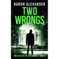 Two Wrongs - Paperback