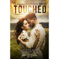 Touched - The Caress of Fate: Special Edition (signed by the author) - Paperback
