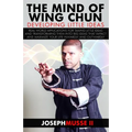 The Mind of Wing Chun: Developing Little Ideas - Paperback