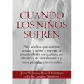 Cuando los Niños Sufren - Paperback