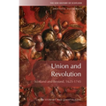 Union and Revolution: Scotland and Beyond, 1625-1745 - Paperback