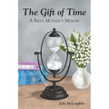 The Gift of Time: A Birth Mother's Memoir - Paperback