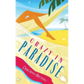Crazy in Paradise - Paperback
