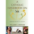 A Catholic Handbook on Sex - Paperback