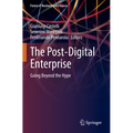 The Post-Digital Enterprise: Going Beyond the Hype - Paperback