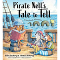 Pirate Nell's Tale to Tell: A Storybook Adventure - Paperback