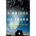 A Bridge of Years - Paperback