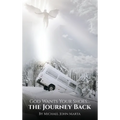 God Wants Your Shoes...: The Journey Back - Hardcover