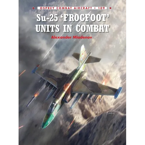 Su-25 'Frogfoot' Units in Combat - Paperback