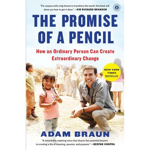 The Promise of a Pencil: How an Ordinary Person Can Create Extraordinary Change - Paperback