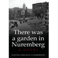 There was a garden in Nuremberg - Hardcover