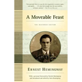 A Moveable Feast: The Restored Edition - Paperback