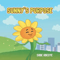 Sunny's Purpose - Paperback
