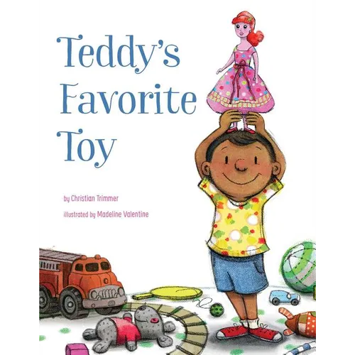 Teddy's Favorite Toy - Hardcover
