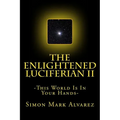 The Enlightened Luciferian II - Paperback