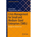 Crisis Management for Small and Medium-Sized Enterprises (Smes): Strategies for External Crises - Paperback