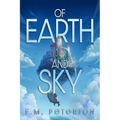 Of Earth and Sky - Paperback