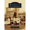 Westborough State Hospital - Paperback