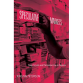 Speculative Markets: Drug Circuits and Derivative Life in Nigeria - Paperback