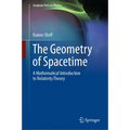 The Geometry of Spacetime: A Mathematical Introduction to Relativity Theory - Hardcover