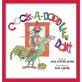 Cock-A-Doodle-Don't - Hardcover