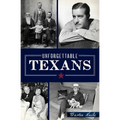 Unforgettable Texans - Paperback