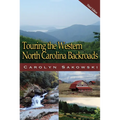 Touring Western North Carolina - Paperback