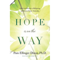 Hope Is On The Way: How God Reveals a Wellspring of Help on Easter Saturday - Paperback