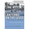 Lanterns on the Levee: Recollections of a Planter's Son - Paperback