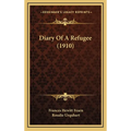 Diary Of A Refugee (1910) - Hardcover