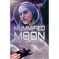 Mummified Moon - Paperback