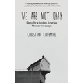 We Are Not Okay - Paperback